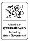 Ariennir gan Lywodraeth Cymru.